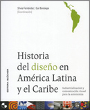 gui bonsiepe | libros | Historia del Diseño en América Latina y el Caribe (2008 Brazil) co-editor