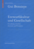 gui bonsiepe | libros | Entwurfskultur und Gesellschaft