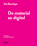 gui bonsiepe | book | Capa Do material ao digital