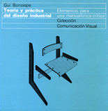 gui bonsiepe | libros | Teoria y practica del diseño industrial (1978 Barcelona)