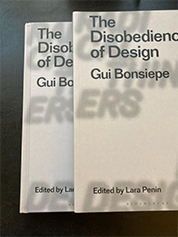 The Disobedience of Design Gui Bonsiepe